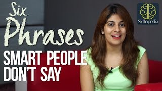 Download lagu 06 Phrases smart people don t say Improve communication skills business etiquettebe confident 06 Phrases smart people don t say Improve communication skills business etiquettebe confident