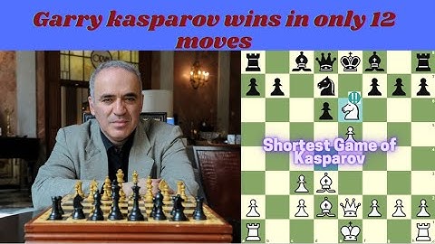 Garry kasparov shortest game in chess |Kasparov wins in 12 moves #chess #garrykasparov