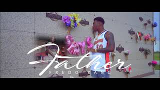 Fredo Bang - Father (639Hz)