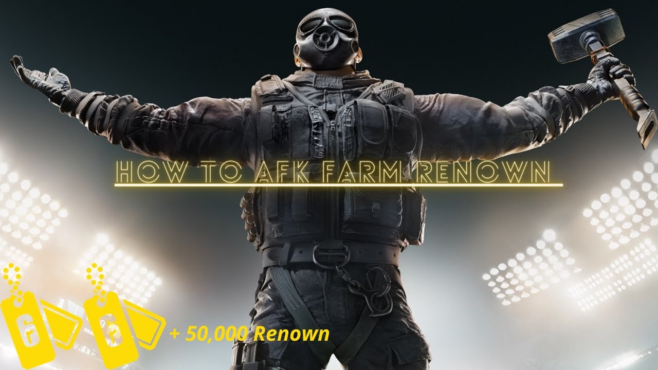 HOW TO *AFK* FARM RENOWN - Rainbow Six Siege *UPDATED Y6S2* (50,000 A