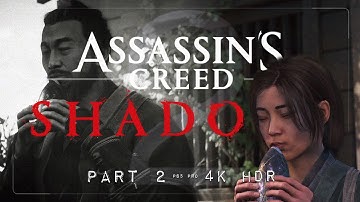 Assassin’s Creed: Shadows | Part 2: Naoe | 4K HDR PS5 Pro | Full Game | Extreme | No HUD