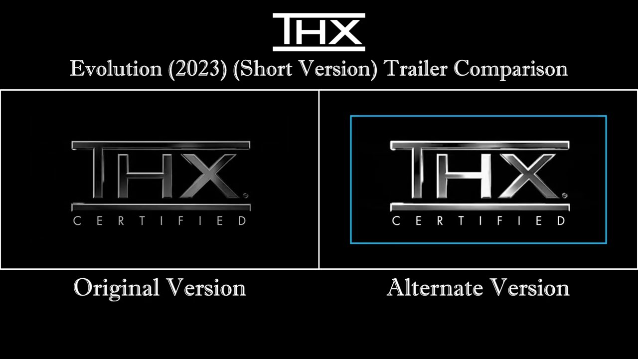 THX Evolution (2023) (Short Version) Trailer Comparison