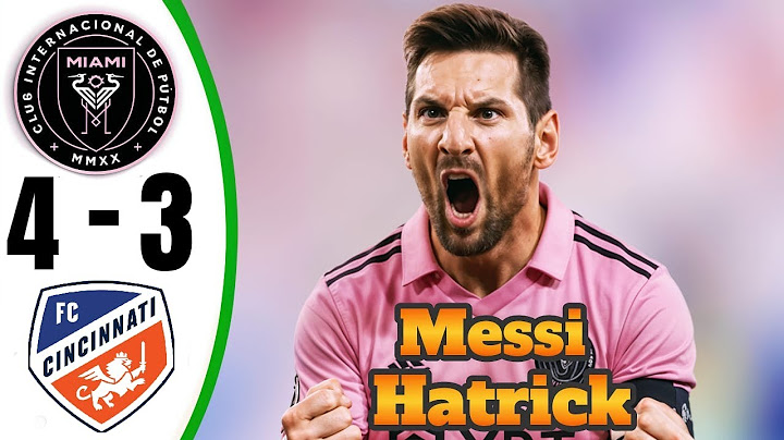 Messi Hat-Trick 💥 Inter Miami vs FC Cincinnati 4-3- All Goals & Highlights - 2025