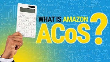 Amazon ACoS, Explained in 5 Minutes!