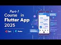 Flutter & Dart Full App Development Course 2025