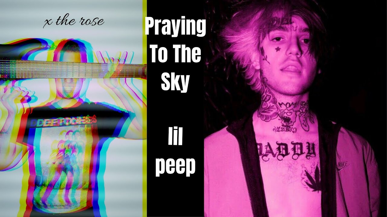 Praying to the Sky LIL PEEP COVER YouTube