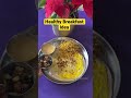Healthy Breakfast Idea | Indian Breakfast Idea | Tiffin  #shorts