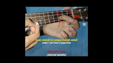 Tutorial yang kalian cari (ukulele)
