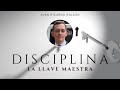 Disciplina: la llave maestra - Juan Ricardo Roldán