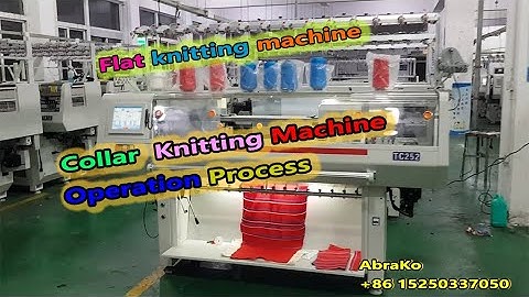 Collar knitting machine operation Steps.