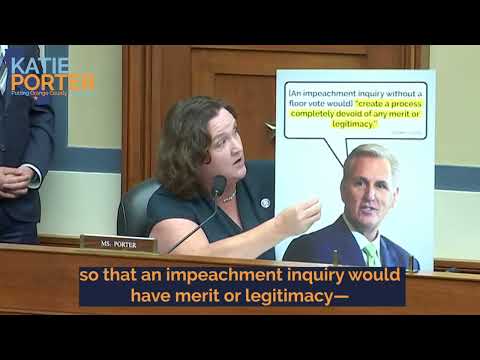 Rep. Porter Quotes Speaker McCarthy for Why the GOP Impeachment Inquiry is Illegitimate
