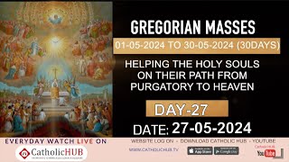 GREGORIAN MASS | ENGLISH | DAY-27 | REV.FR.Y.INNAREDDY | ST.THERESA CHURCH | SANATHNAGAR 27-05-2024