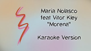 Maria Nolasco (feat Vitor Kley) - Morena - Karaoke Version