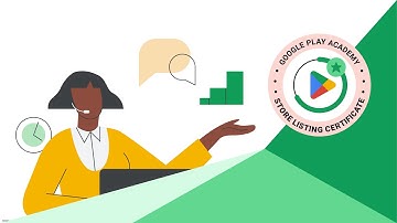 Get certified to boost app installs - Google Play Store Listing Certificate