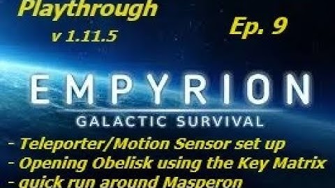 Empyrion Galactic Survival. Ep.9. Teleporter/Motion Sensor set up.