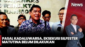Silfester Matutina Tak Dieksekusi, Kuasa Hukum Klaim Pasal Sudah Kadaluwarsa | iNews Room (10/10)