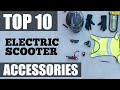 ESG's Top 10 Accessories For Electric Scooters