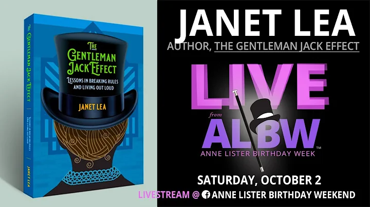 "The Gentleman Jack Effect" with Janet Lea