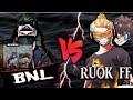 BNL VS RUOK gameplay challenge video 1vs1 free fire 