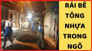 Rải thảm bê tông nhựa nóng trong ngõ 61 Phố Trạm Long Biên Hà Nội