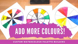 Watercolour palette building iv: secondary and complementary colours