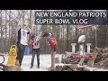 New England PATRIOTS GREATEST SUPER BOWL COMEBACK VLOG