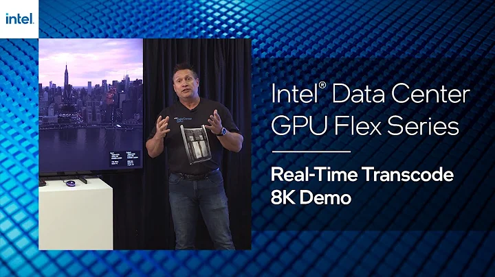 Intel Data Center GPU Flex Series – Real-Time Transcode 8K Demo