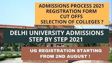 DELHI UNIVERSITY ADMISSIONS PROCEDURE STEP BY STEP 2021-22 !