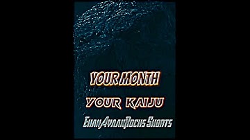 Your Month Your Kaiju #shorts #trending #godzillavskong #godzilla #month #ghidorah #edit