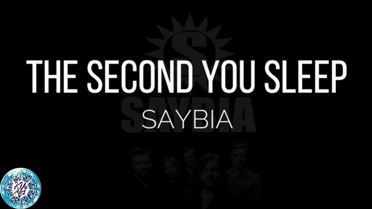 See you second. Saybia.