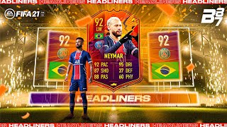 NEYMAR! HEADLINERS LIGHTNING ROUNDS! | FIFA 21 ULTIMATE TEAM