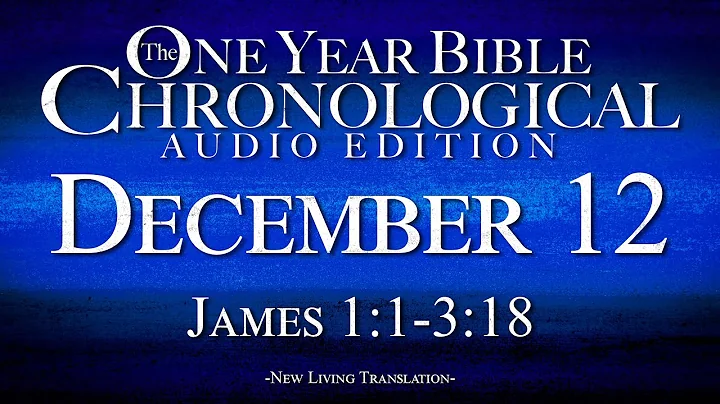 December 12 | Chronological Bible Audio Edition