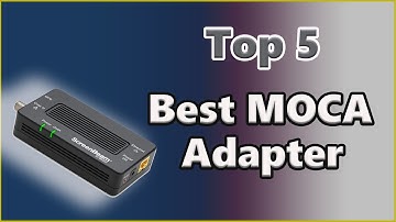 Top 5 Best MoCA Adapter Reviews  [ All-Time Best ]