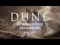 DUNE Music | Epic Background Theme | Music &amp; Animation