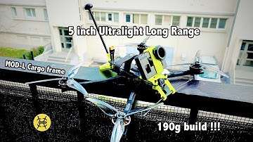 Meet MOD-L Cargo : A 190g long-range 5 inch setup