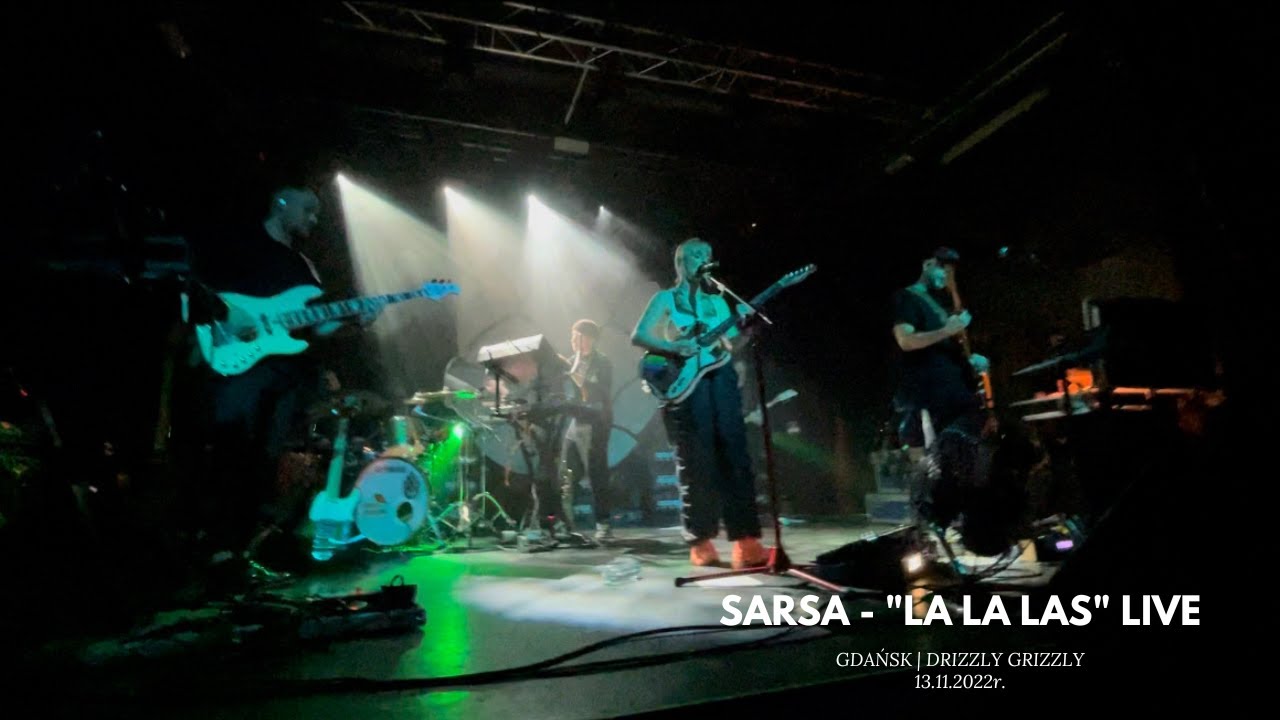 SARSA - "La La Las" live (Gdańsk | Drizzly Grizzly | 13.11.2022r.)