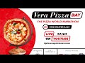 Vera pizza day  pizza world marathon  24h pizza masterclass free