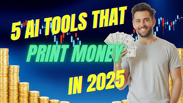 5 AI Tools That PRINT MONEY In 2025