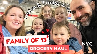 FAMILY OF 13 - GROCERY HAUL 🍅🥑 NYC 🗽 COSTCO & TRADER JOE'S