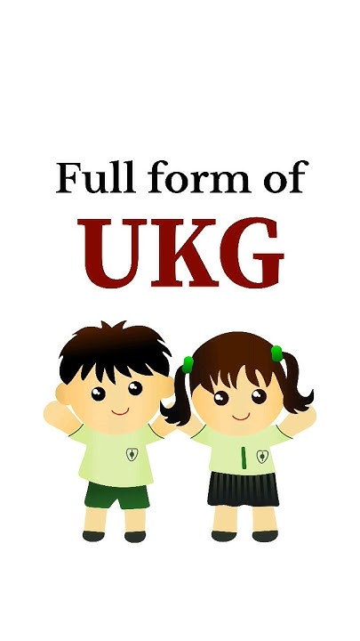 What Is The Full Form Of UKG shorts ukg YouTube what-is-the-full-form-of-ukg-shorts-ukg-youtube