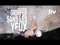 Grimper 7c en tant aveugle  relais vertical 137