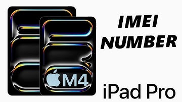 How To Find IMEI Number On M4 iPad Pro