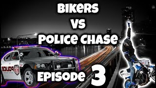 Bikers vs Police Chase - The Law - Episode 3