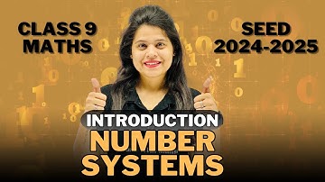 Number Systems | Introduction | Chapter 1 | SEED 2024-2025