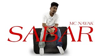 MC NAYAK - SABAR ( Official Audio) 2K25   #music #mc #rapmusic #rap #hiphop #sabar #rapper#hindisong