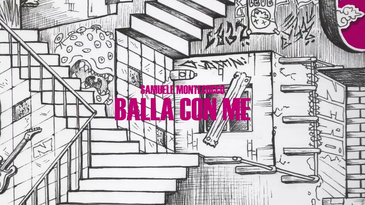 Samuele Montecucco - BALLA CON ME (Album visual)