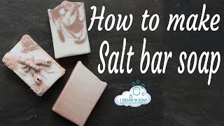 How to make Cold Process soap Salt Bars  with recipe. You can make this soap #5