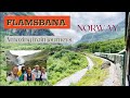 Flamsbana - Norway: Tuyến đường sắt du lịch đẹp nhất thế giới. The most beautiful train journeys.
