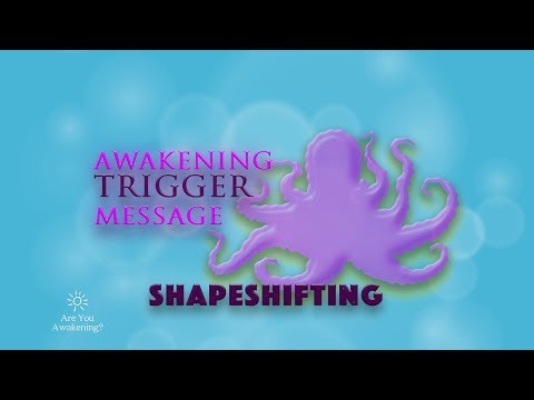 Trigger Message: Shapeshifting