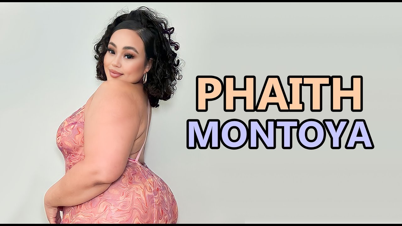 Phaith Montoya | Bio Wiki | American Plus Sized Curvy Model - YouTube